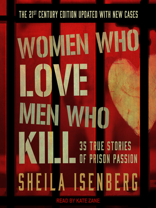Title details for Women Who Love Men Who Kill by Sheila Isenberg - Wait list